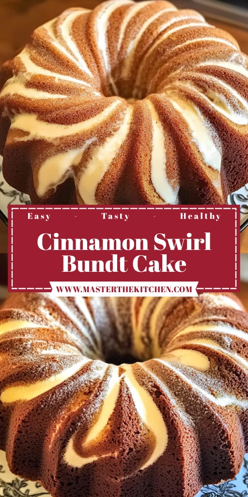 Cinnamon Swirl Bundt Cake 5 Steps Ultimate Delicious